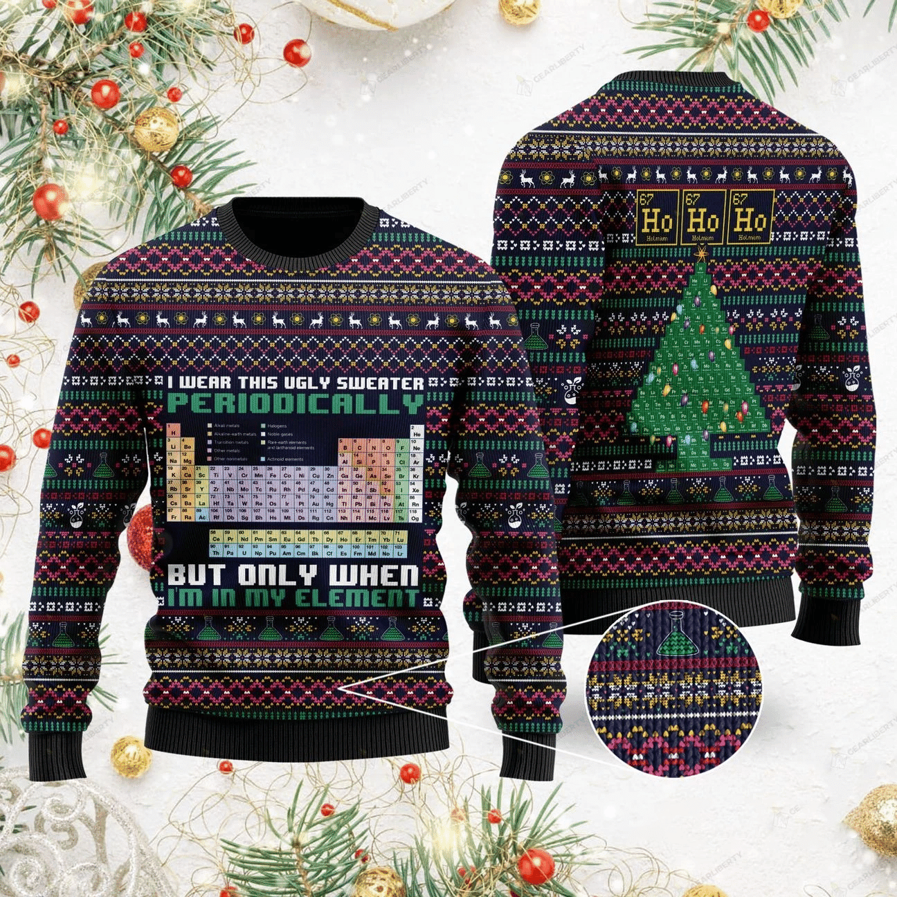 I Wear This Ugly Sweater Periodically But Only When Im In My Element Ugly Christmas Sweater Adult 3D Funny Matching for family