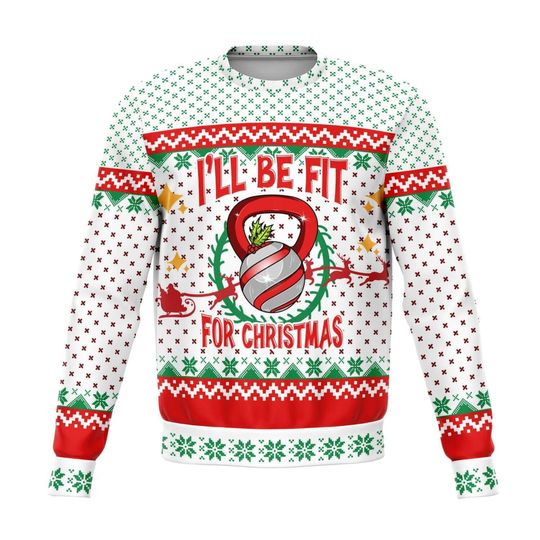 I'll Be fit for Christmas Unisex Ugly Christmas Sweatshirt - Image 9