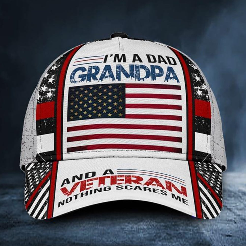 I'm A Dad Grandpa And A Veteran Nothing Scares Me Hat Veteran American Flag Cap For Men Trucker Hats Custom Hats Gifts For Men & Women