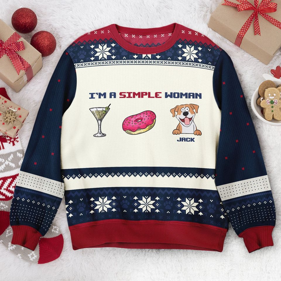 I'm A Simple Woman - Personalized Ugly Sweater