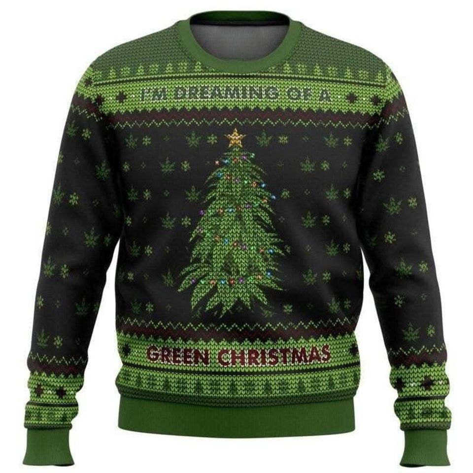 Im Dreaming Of A Green Christmas Quotes 3D Sweater