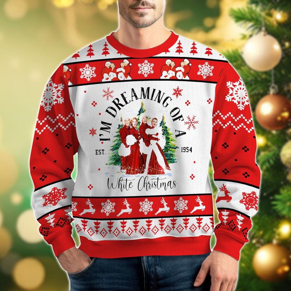 I'm Dreaming Of A White Christmas Ugly Sweater