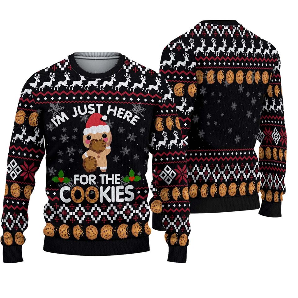 I'm Just Here For The Cookies Ugly Christmas Sweater