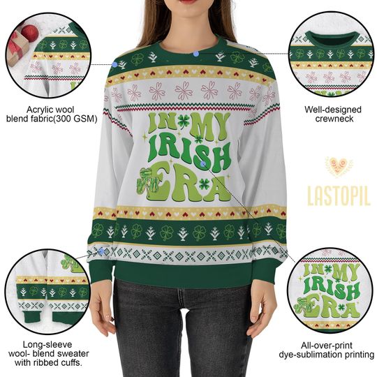 In My Irish Era Ugly Sweater Happy St Patricks Day Sweatshirt - Image 14