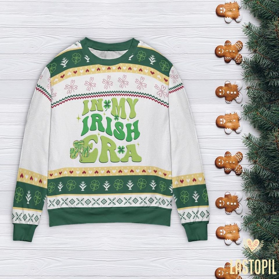 In My Irish Era Ugly Sweater Happy St Patricks Day Sweatshirt - Image 6