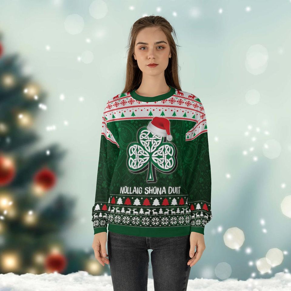 Ireland Christmas Nollaig Shona Duit Ugly Sweater Happy St Patricks Day Sweatshirt - Image 4