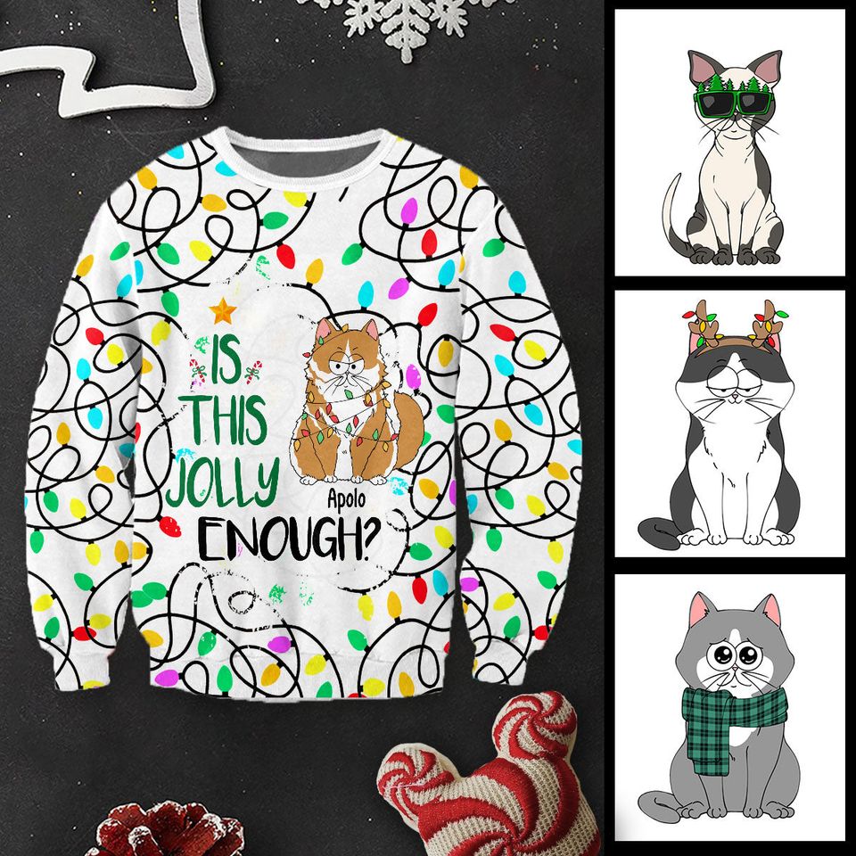 Is This Jolly Enough - Gift for cat lovers - Personalized Ugly Sweater