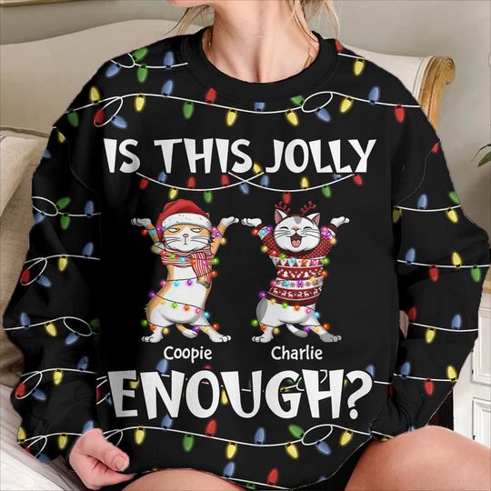 Is This Jolly Enough Hanging Cat Personalized 3D Sweater - Image 4