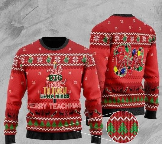 It Takes Big Heart To Teach Little Minds Merry Teachmas Ugly Christmas Sweater Adult 3D Funny Matching for family