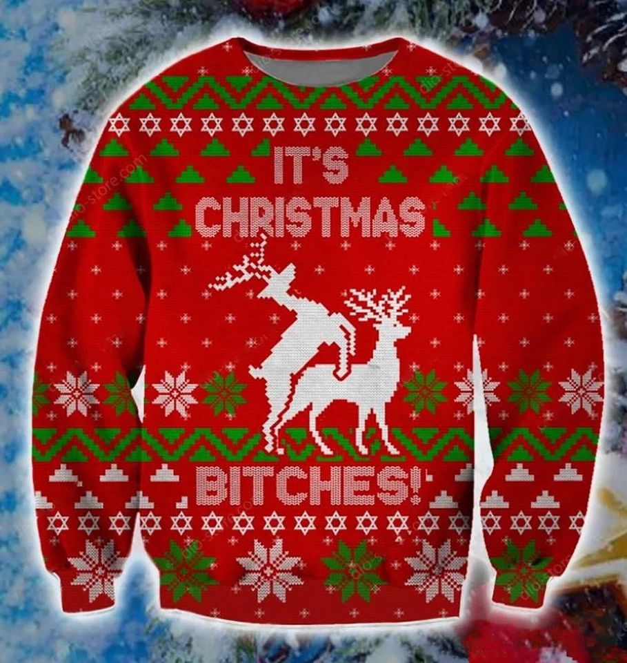 It's Christmas Bitches 3D Sweater