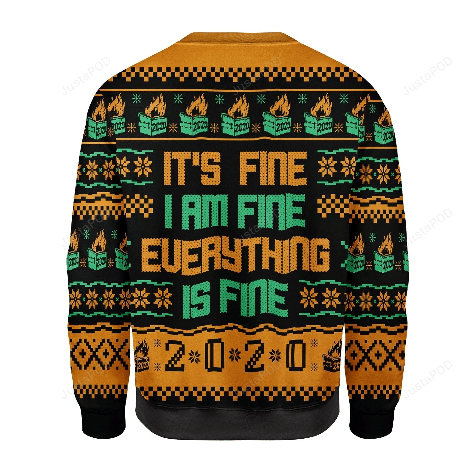 It'S Fine I Am Fine Everything Is Fine 2020 Ugly Christmas Sweater Adult 3D Funny Matching for family