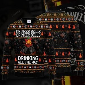 Jack Daniel?S Drinker Bells Drinker Bells Drinking All The Way Ugly Christmas Sweater Adult 3D Funny Matching for family