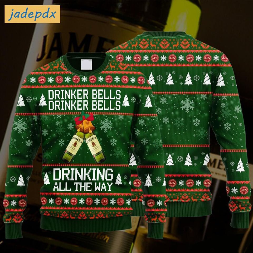 Jameson Drinker Bells Drinking All The Way Ugly Christmas Sweater