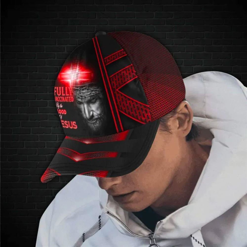 Jesus Fully Vaccinated By The Blood Of Jesus Baseball Cap Hat  Trucker Hats Custom Hats Gifts For Men & Women