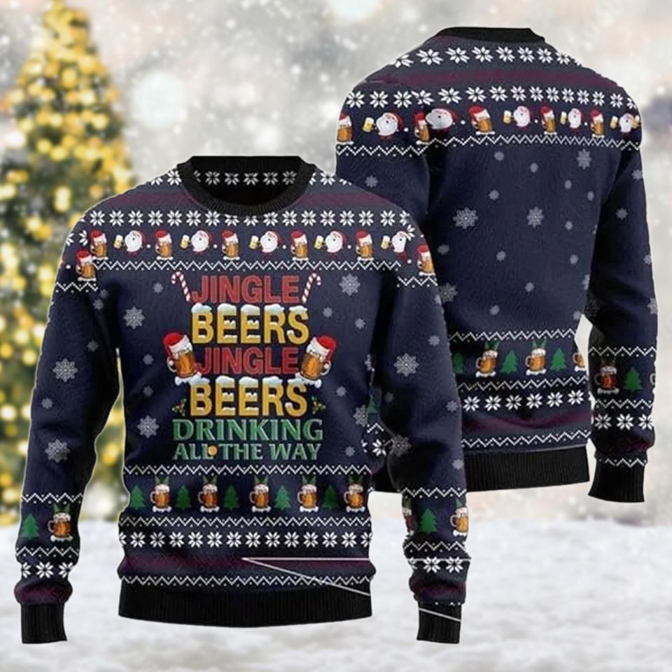 Jingle Beers Drinking Beer All The Way Ugly Sweater, Beers Christmas Sweatshirt