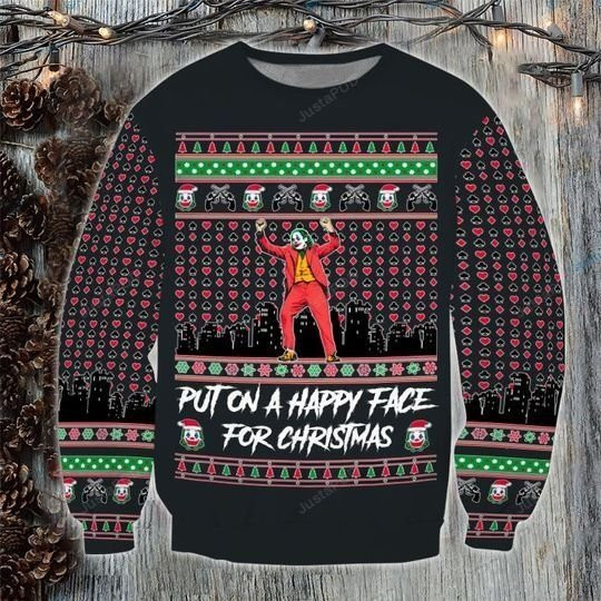 Joker Put On A Happy Face For Christmas For Unisex Ugly Christmas Sweater Adult 3D Funny Matching for family