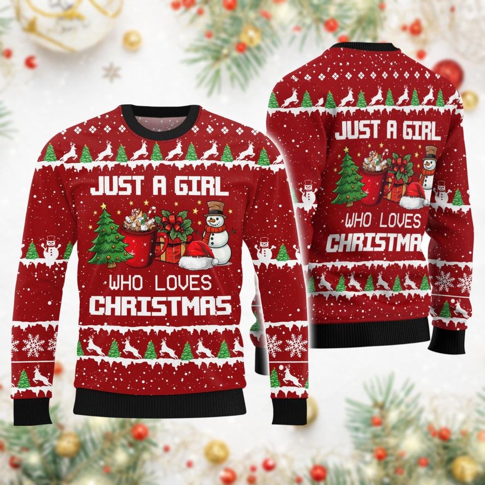 Just A Girl Christmas Ugly Sweater, Snowman Tree Xmas Ugly Sweatshirt