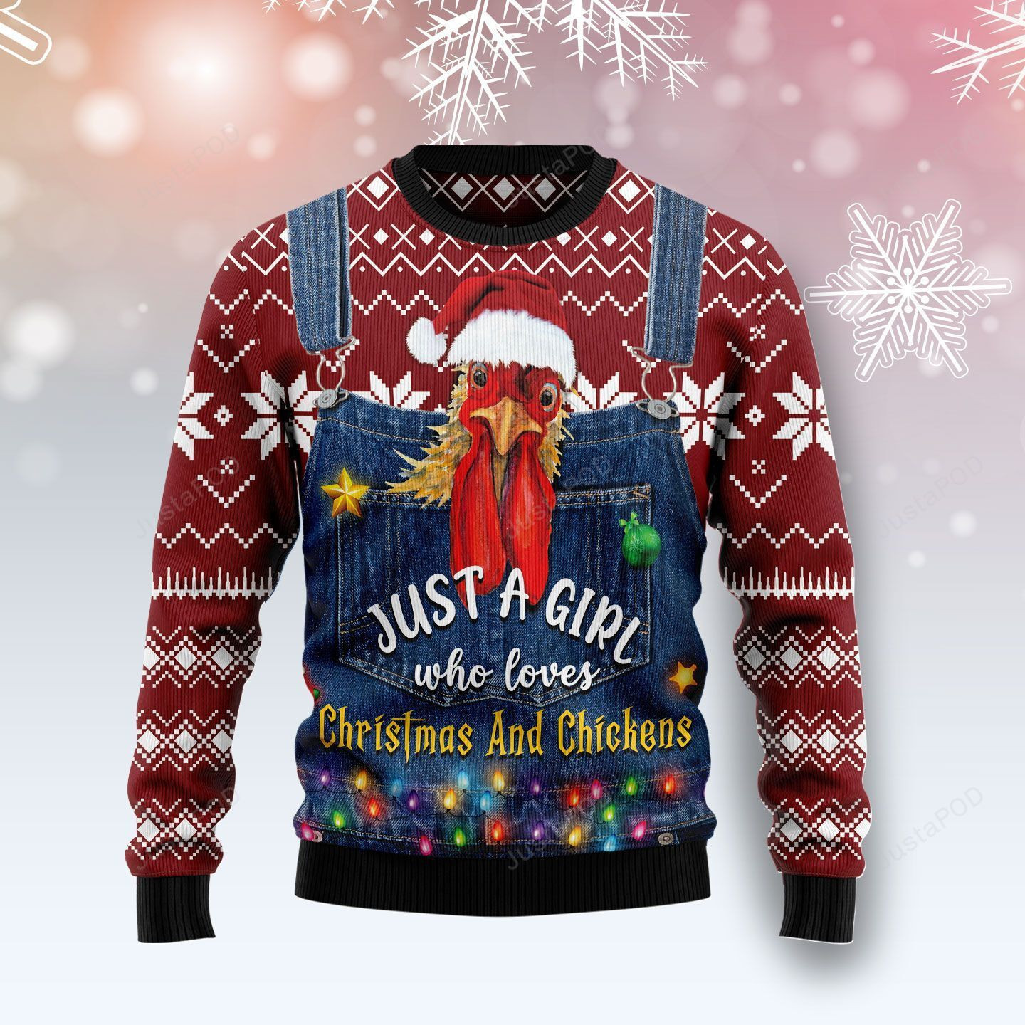 Just A Girl Who Loves Christmas And Chickens Christmas Ugly Christmas Sweater Adult 3D Funny Matching for family
