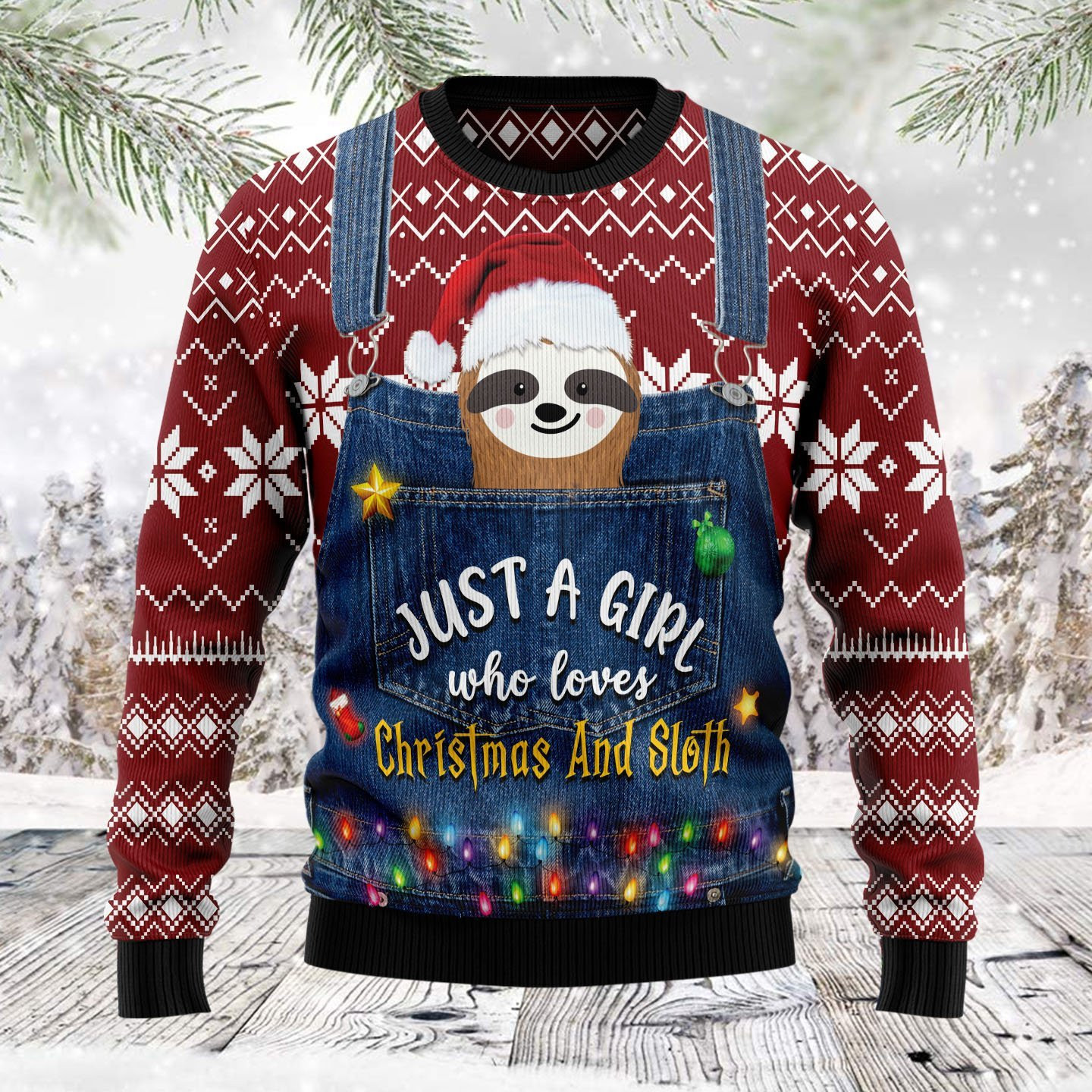Just A Girl Who Loves Christmas And Sloth Ugly Christmas Sweater Adult 3D Funny Matching for family
