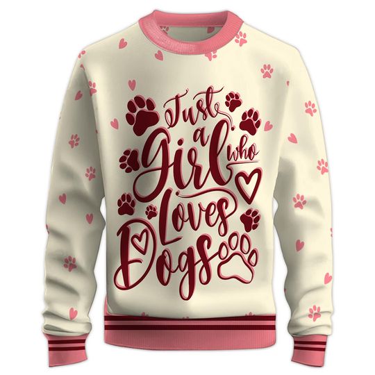 Just A Girl Who Loves Dogs Sweatshirt with Crew Neck and Long Sleeve, 3D Printed Graphic - Image 9