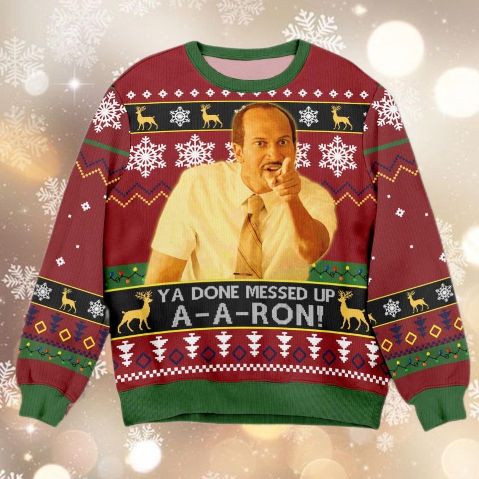 Key And Peele Christmas Ugly Sweater, Ya Done Messed Up Aaron Vintage Movie Quote - Image 2