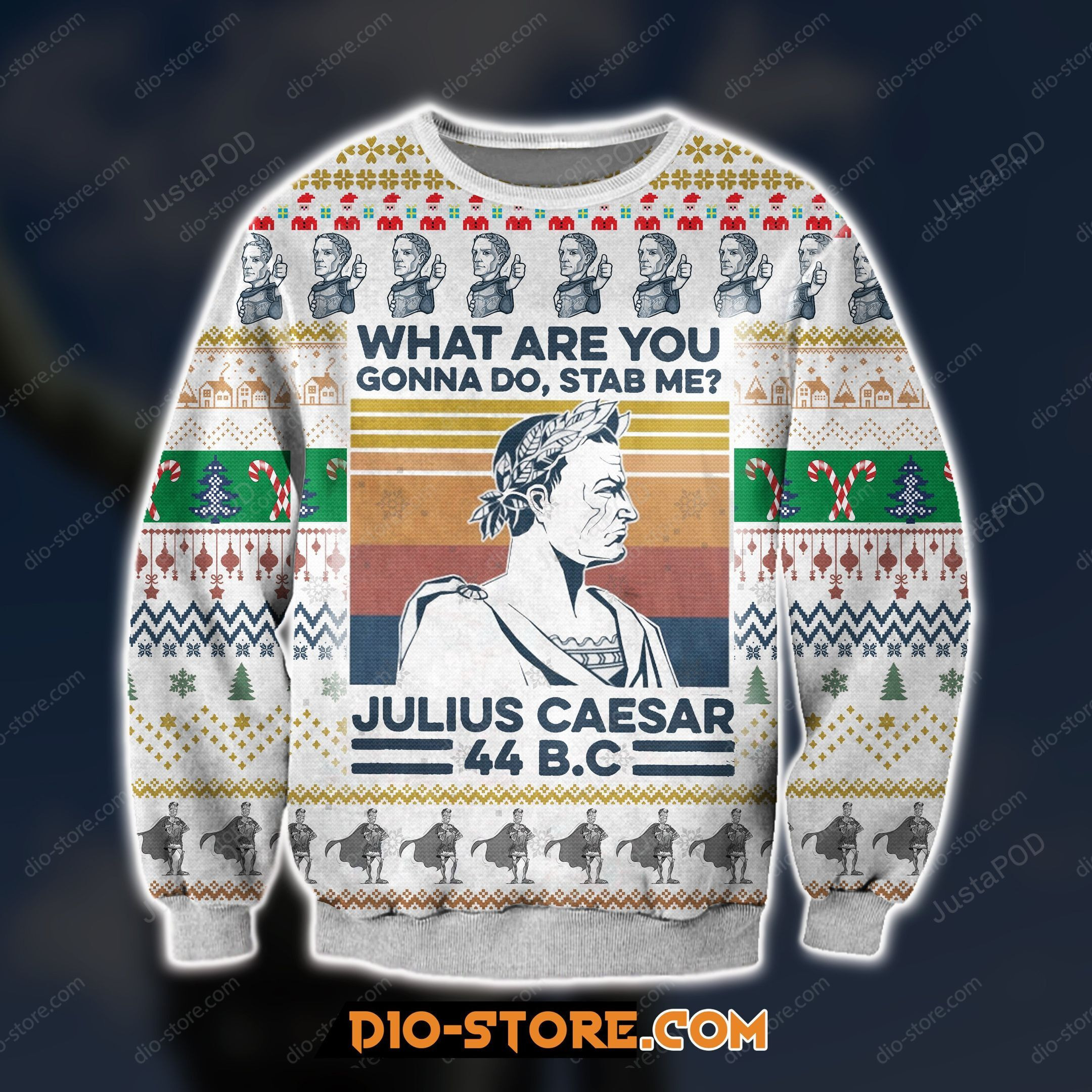 Knitting Pattern Julius Caesar What Are You Gonna Do, Stab Me For Unisex Ugly Christmas Sweater Adult 3D Funny Matching for family