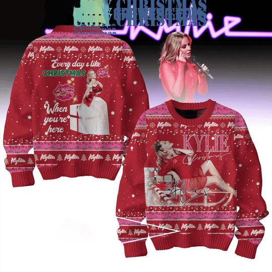 Kylie Minogue Every Day's Like Christmas When You're Here With Me Ugly T-Shirt Christmas Ugly Sweater Xmas Gifts Gift - Image 4