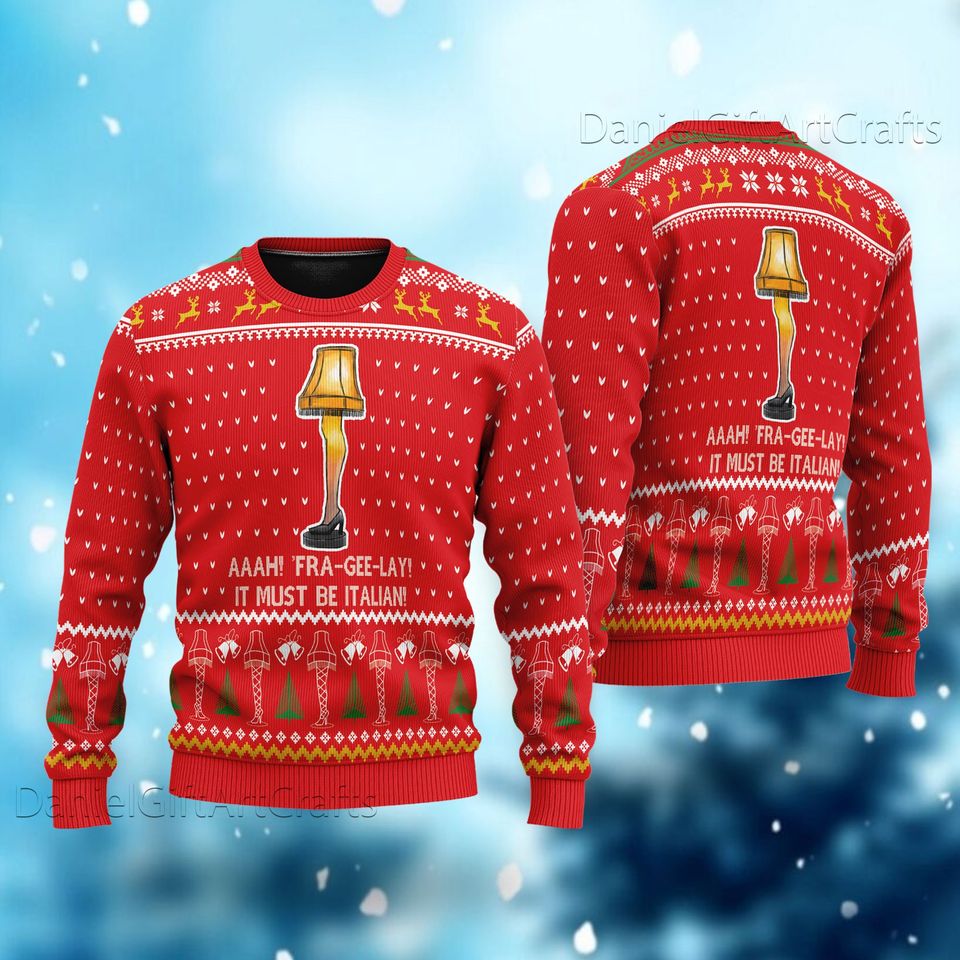 Leg Lamp Ugly Christmas Sweater, Leg Lamp Questionelay It Must Be Italian A Xmas