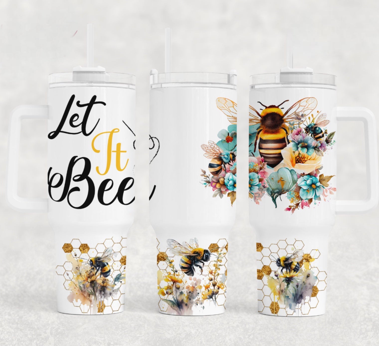 Let It Bee Custom Stanley Cup 40 oz 30 oz Tumbler With HandleTVC2301749