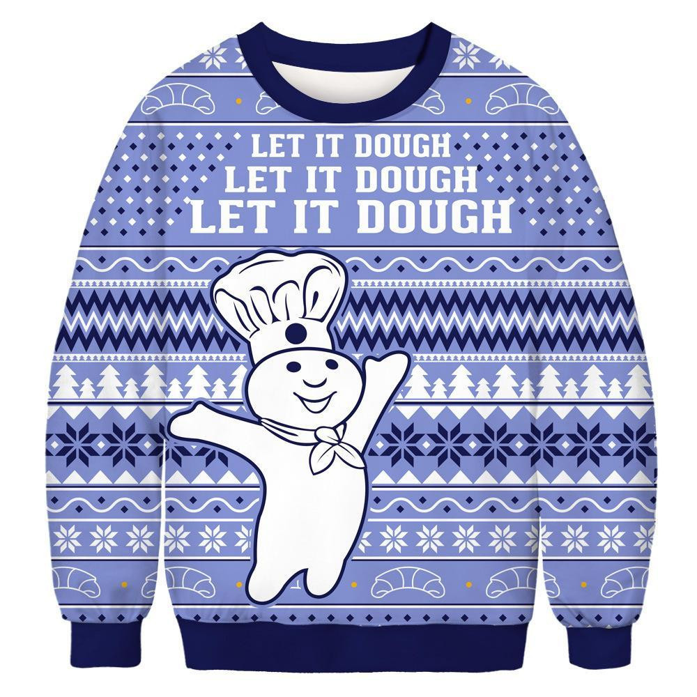 Let It Dough Ugly Christmas Sweater Adult 3D Funny Matching for family