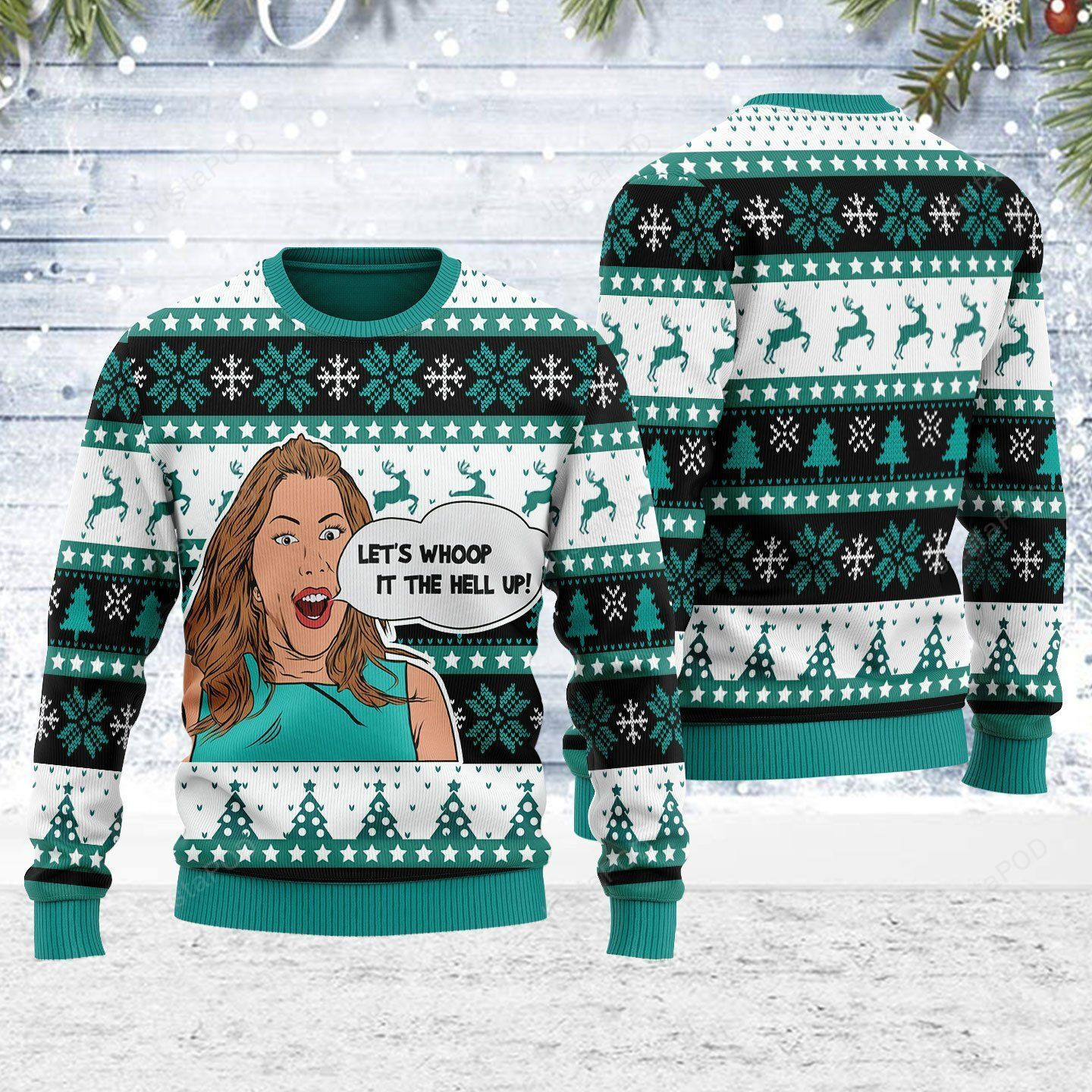 Let Whoop It The Hell Up Ugly Christmas Sweater Adult 3D Funny Matching for family - Image 2