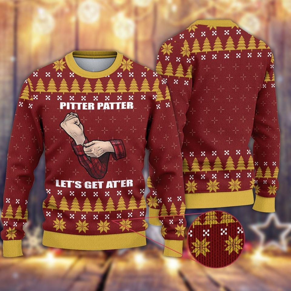 Letterkenny Pitter Patter lets get at'er Ugly Christmas Sweater Apparel,Xmas Sweater, Xmas 2022 Gift,Christmas Gift,Christmas Gift Sweater