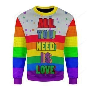 Lgbt All You Need Is Love Ugly Christmas Sweater Adult 3D Funny Matching for family