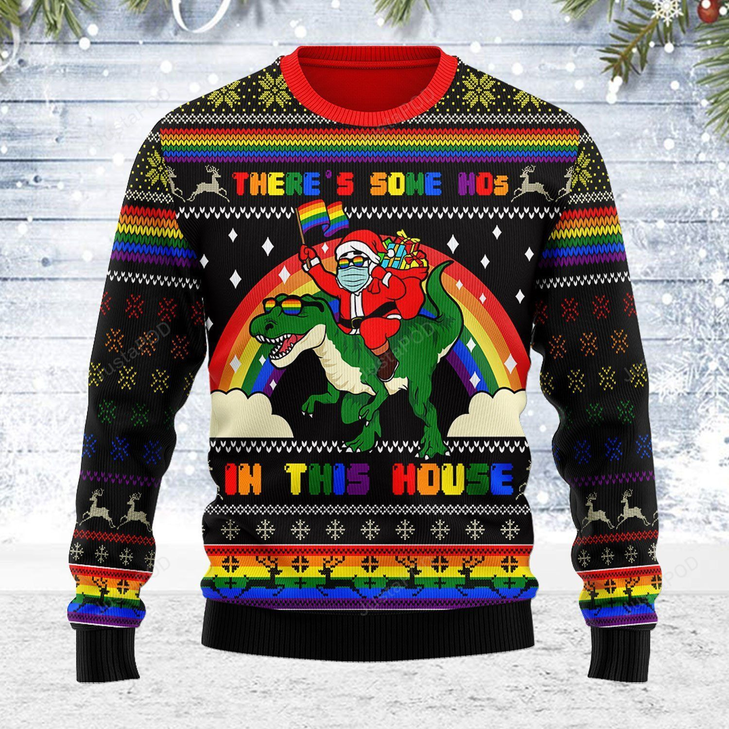 Lgbt There'S Some Hos In This House Ugly Christmas Sweater Adult 3D Funny Matching for family