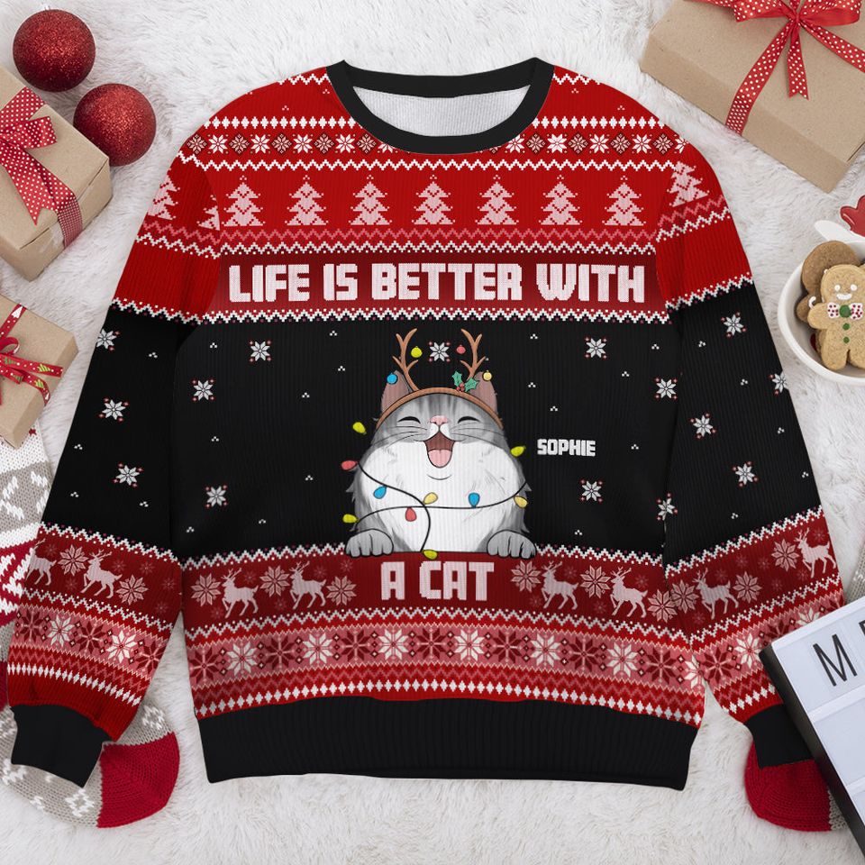 Life Is Better With Cats - Personalized Custom Ugly Christmas Sweatshirt, Christmas Gift