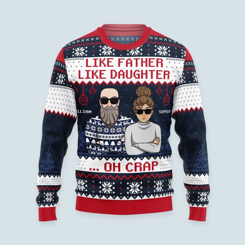 Like Father Like Daughter - Personalized Ugly Sweatshirt - Image 2