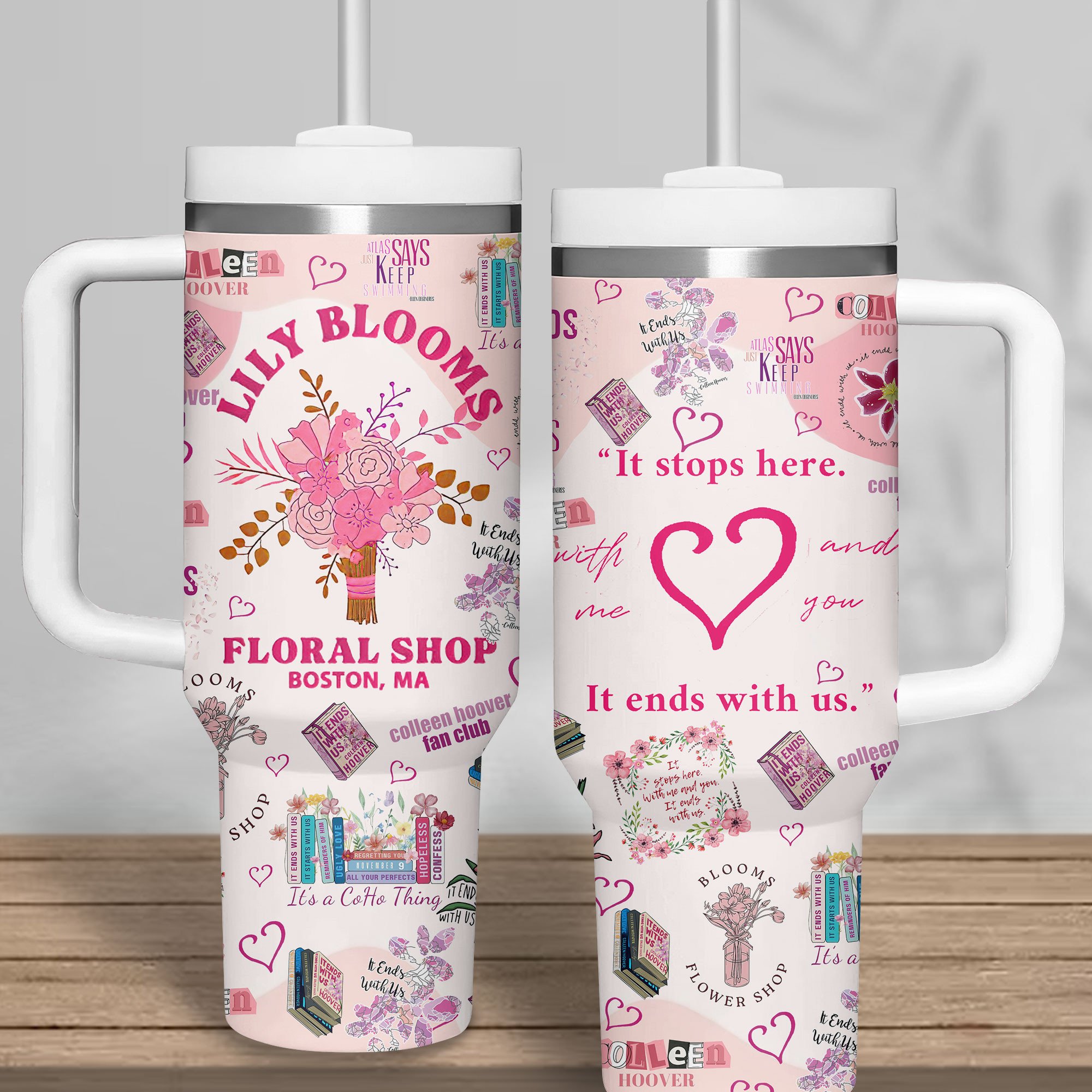 Lily Bloom Movies Custom Stanley Cup 40 oz 30 oz Tumbler With HandleTVC2301308