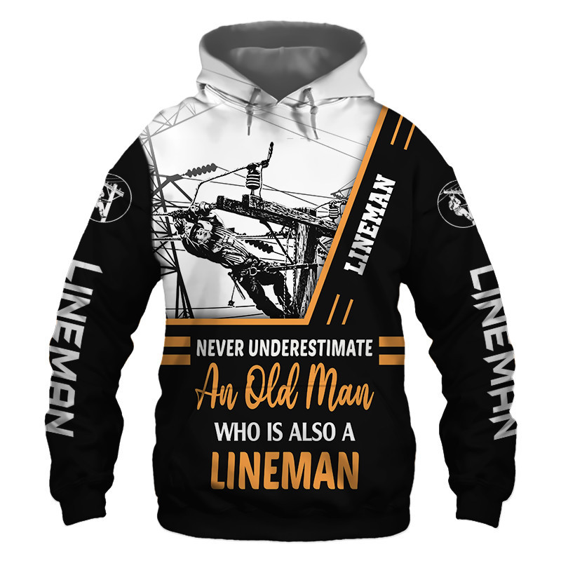 Lineman Never Underestimate an Old Man 3D All Over Print Hoodie, Zip Hoodie