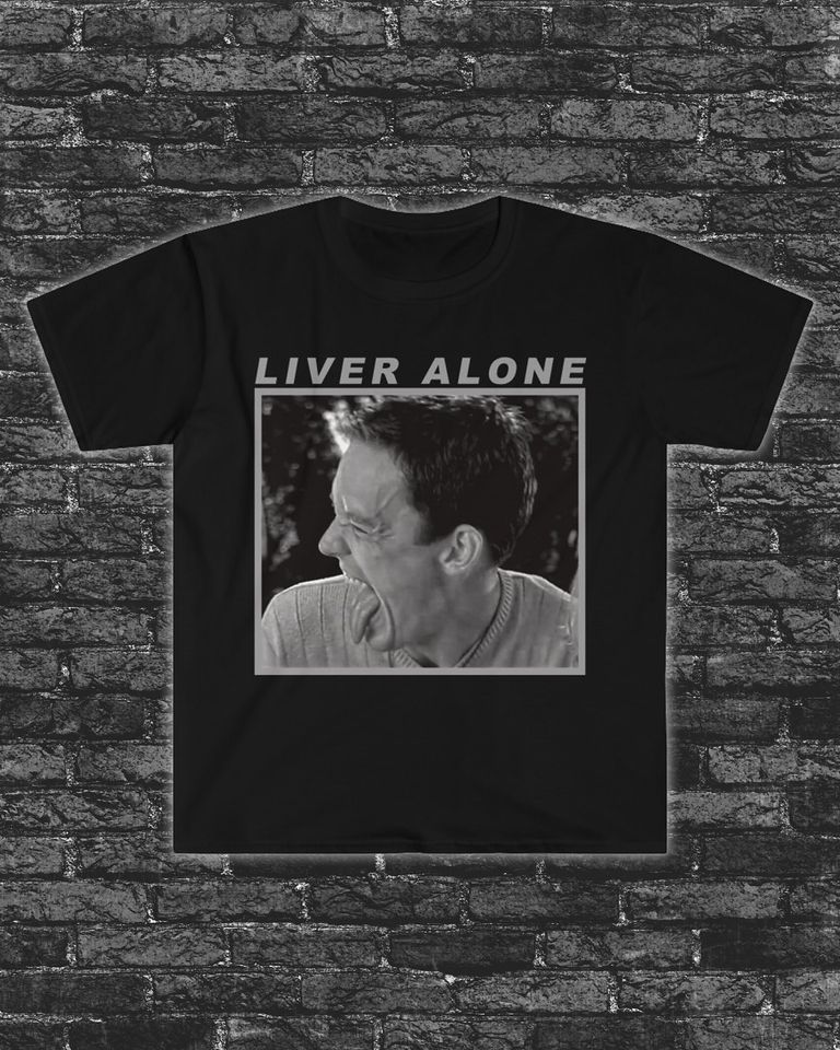 LIVER ALONE | Scream Shirt