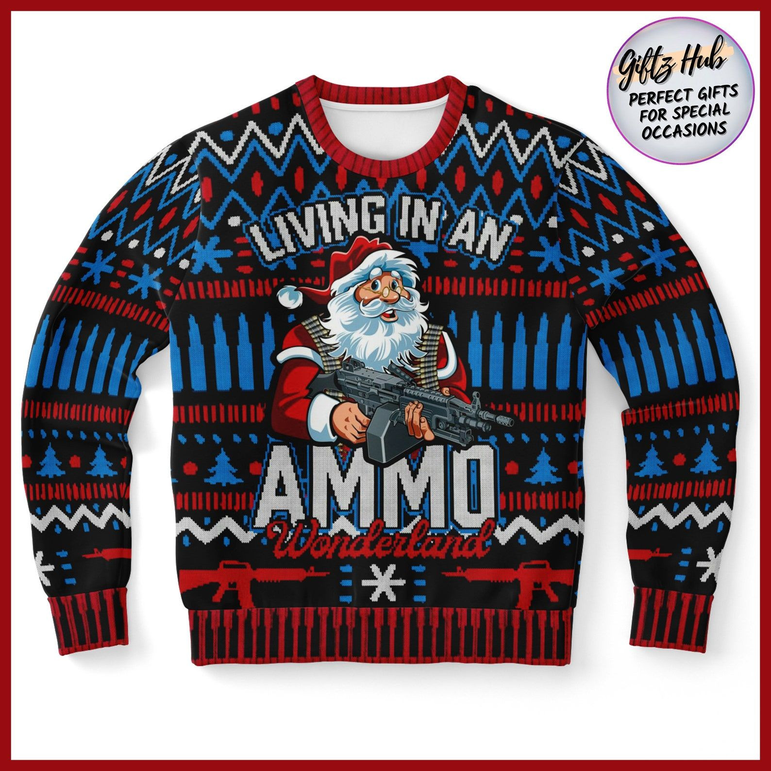 Living In An Ammo For Unisex Ugly Christmas Sweater Adult 3D Funny Matching for family