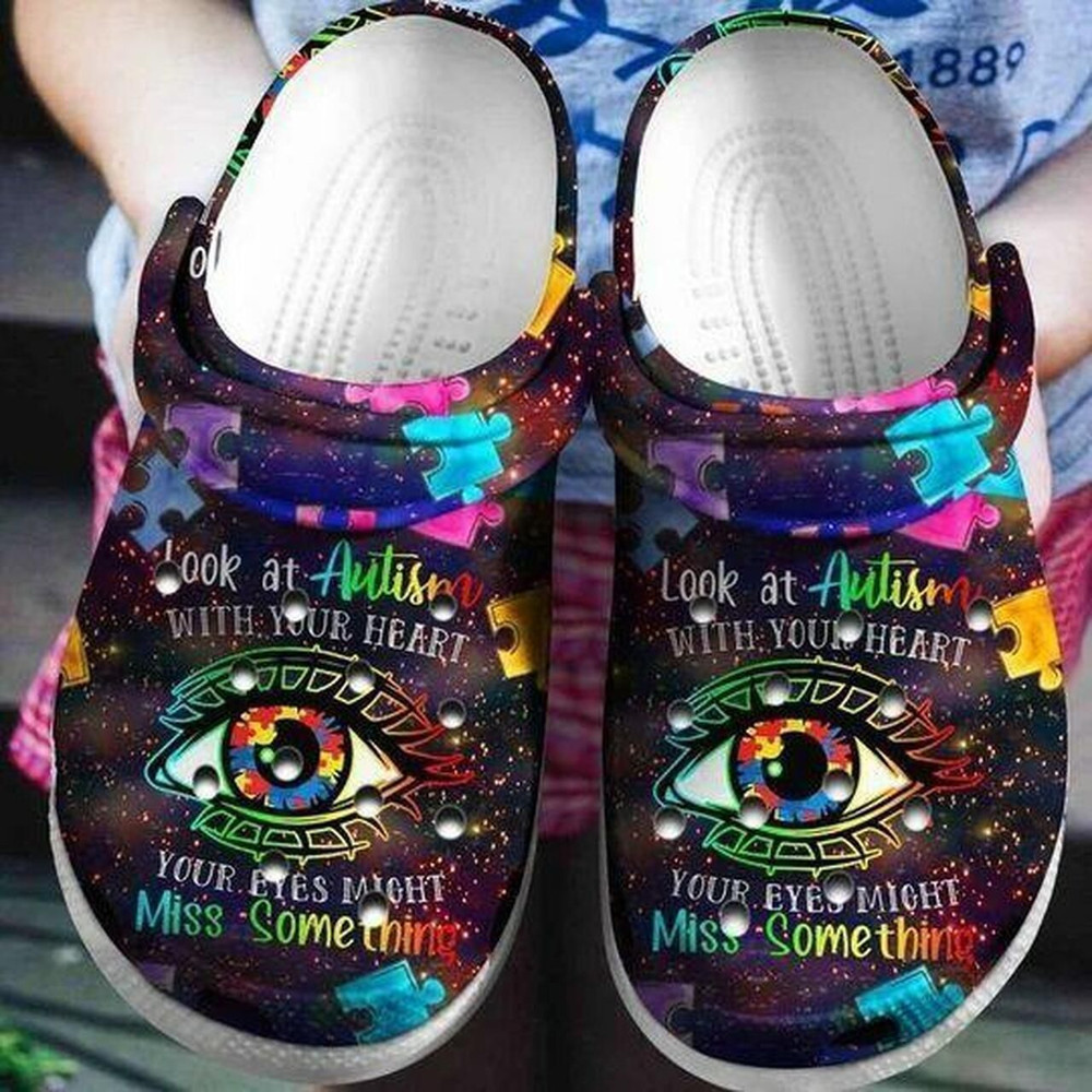 Look At Autism With Your Heart Personalized Gift For Lover Rubber clog Shoes Comfy Footwear