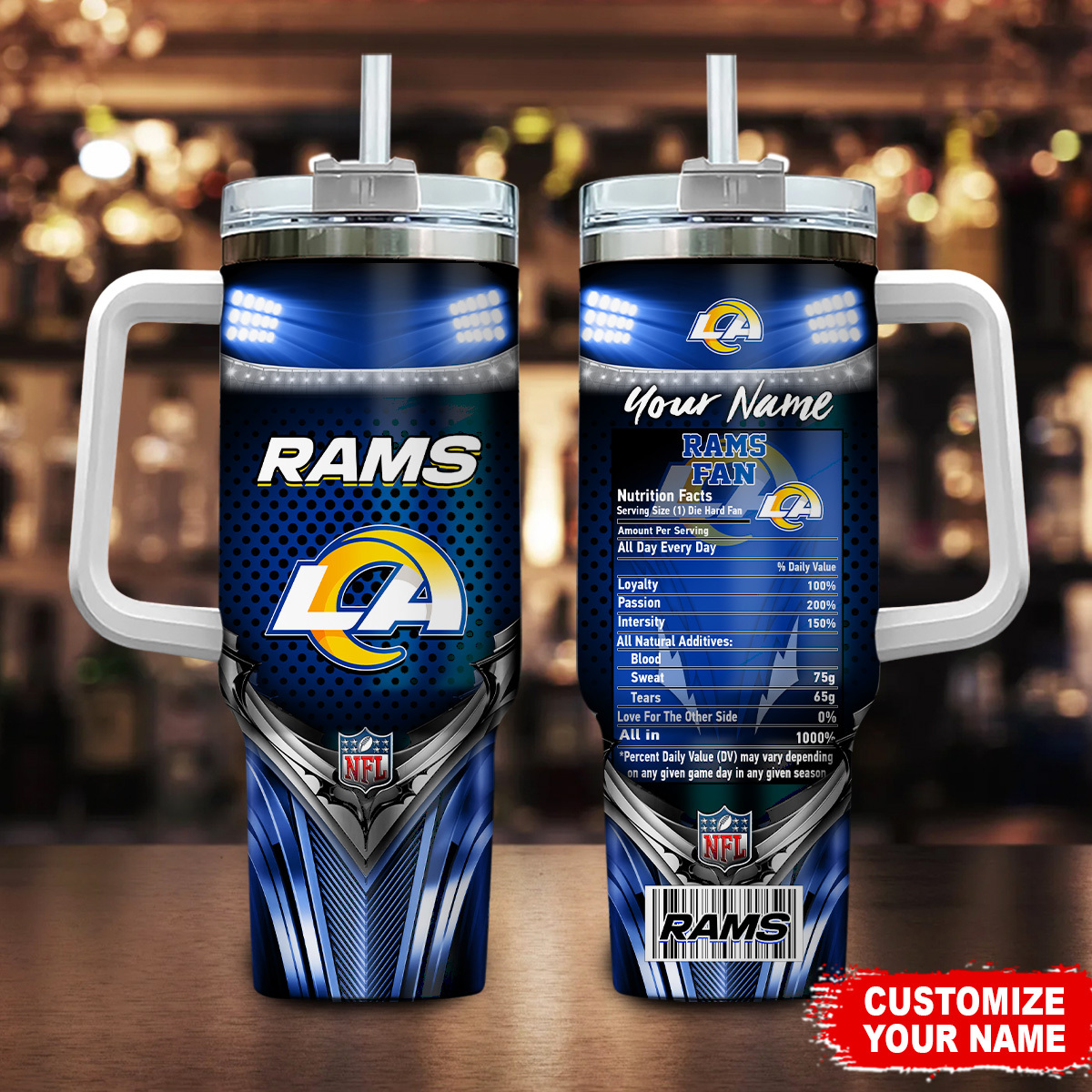 Los Angeles Rams NFL Nutrition Facts Custom Stanley Cup 40 oz 30 oz Tumbler With HandleTVC230194