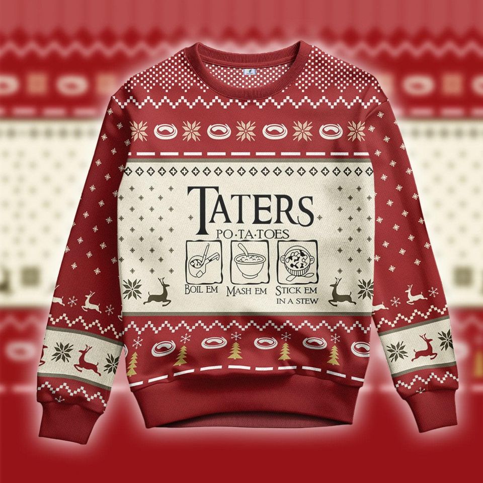 LOTR Taters Potatoes Ugly Christmas Sweater, Xmas Ugly Sweater