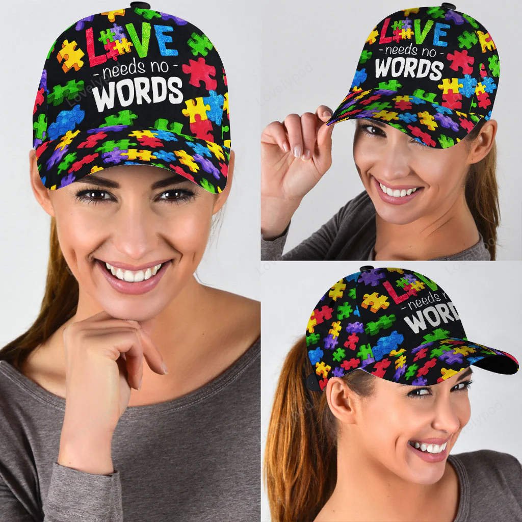 Love Needs No Words - Autism Awareness Cap Hat Trucker Hats Custom Hats Gifts For Men & Women