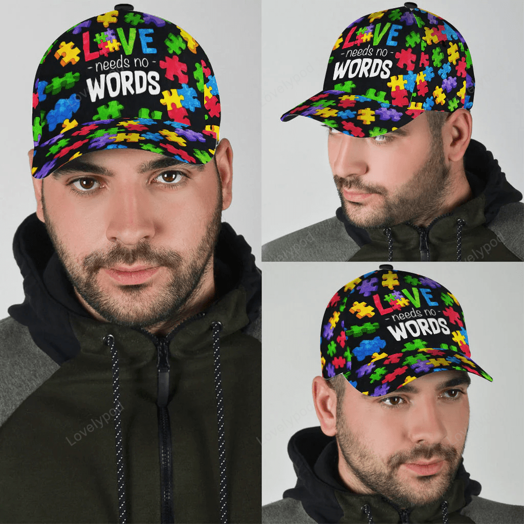 Love Needs No Words - Autism Awareness Cap Hat Trucker Hats Custom Hats Gifts For Men & Women