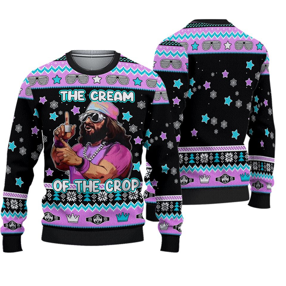 Macho Man Randy Savage Ugly christmas Sweater, The Cream of the Crop Macho Man