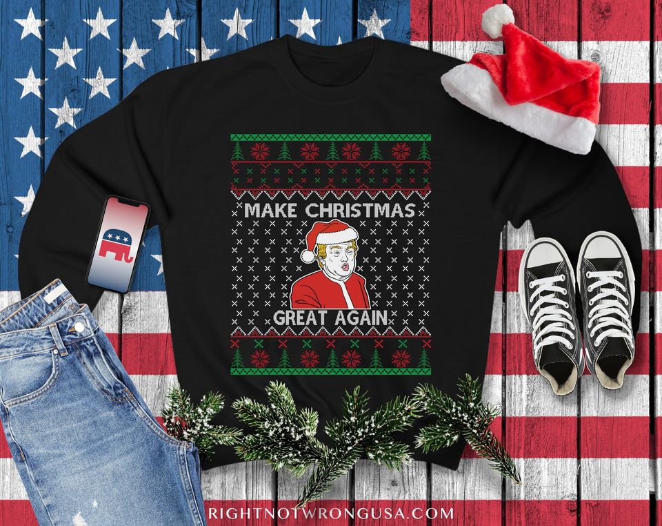 Make Christmas Great Again, Ugly Christmas Sweater