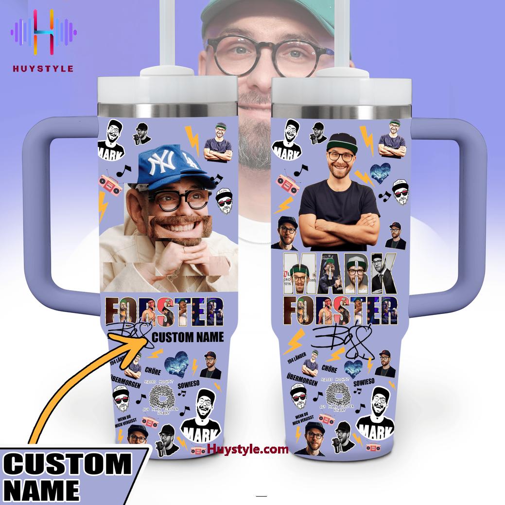 Mark Forster Music Custom Stanley Cup 40 oz 30 oz Tumbler With HandleTVC2301696