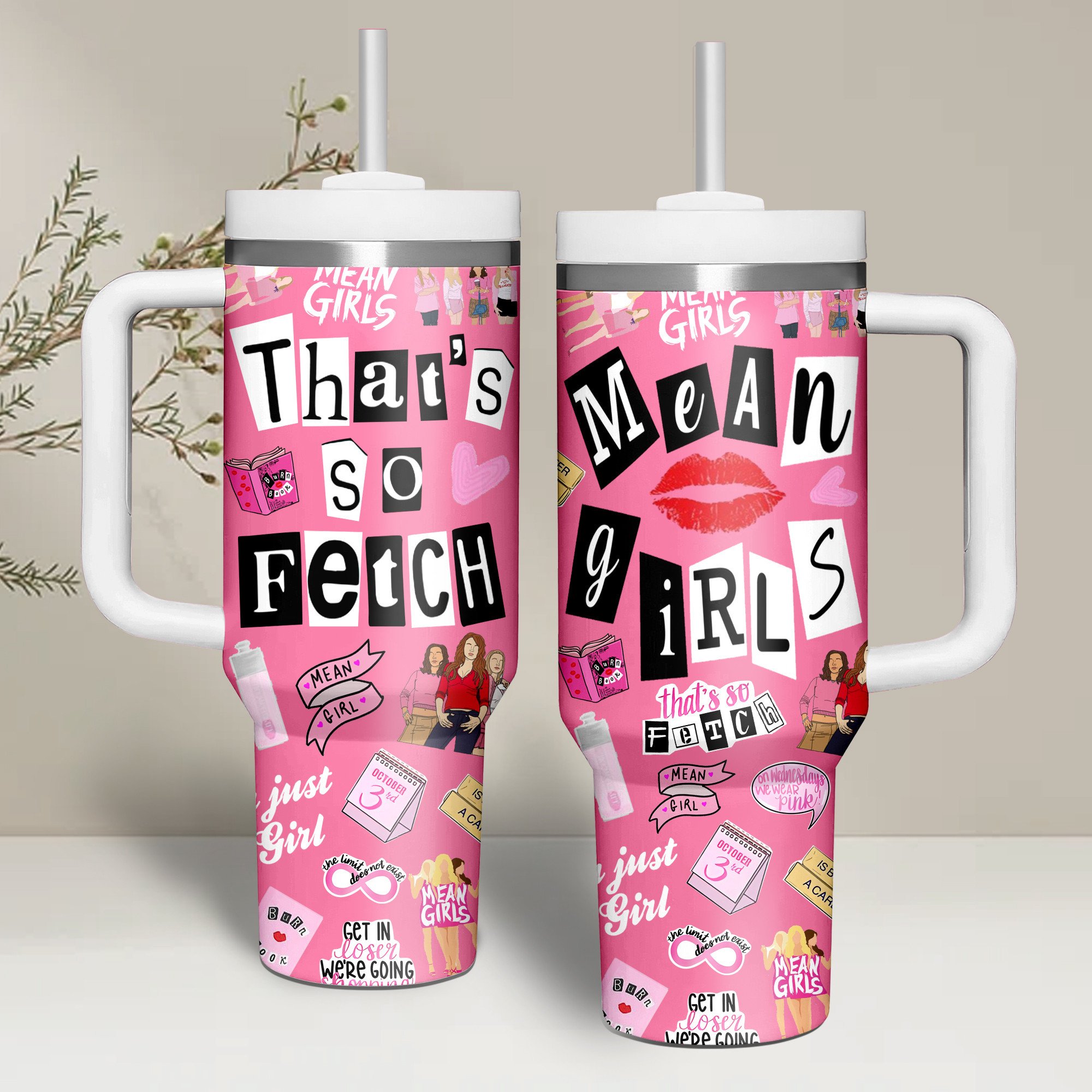 Mean Girls Movies Custom Stanley Cup 40 oz 30 oz Tumbler With HandleTVC2301263
