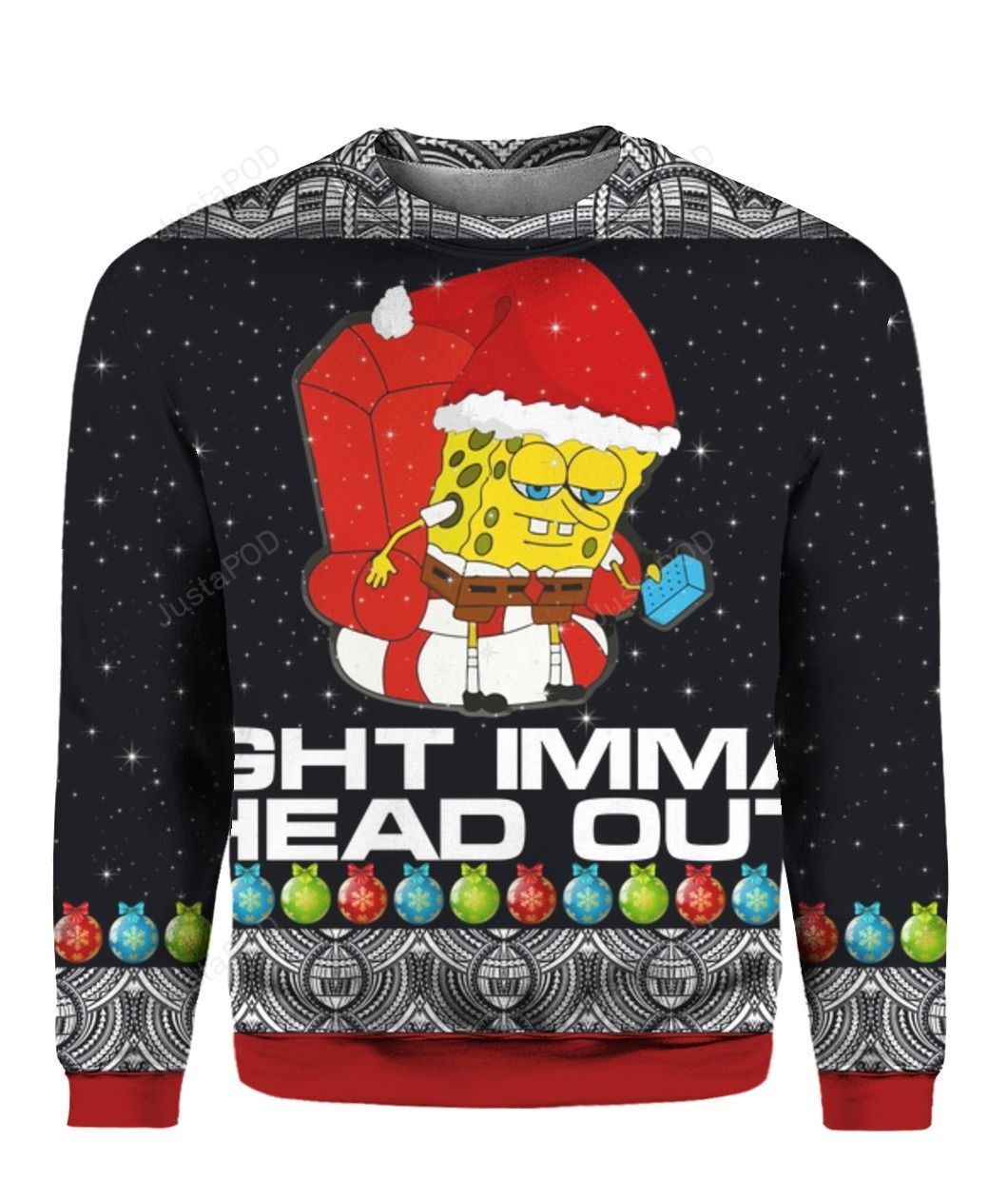 Meme Ight Imma Head Out 3D Ugly Christmas Sweater Adult 3D Funny Matching for family